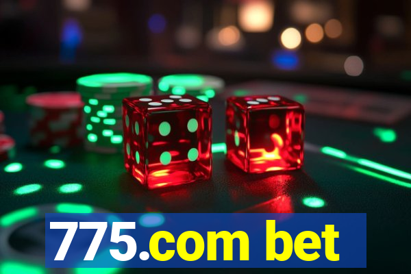 775.com bet